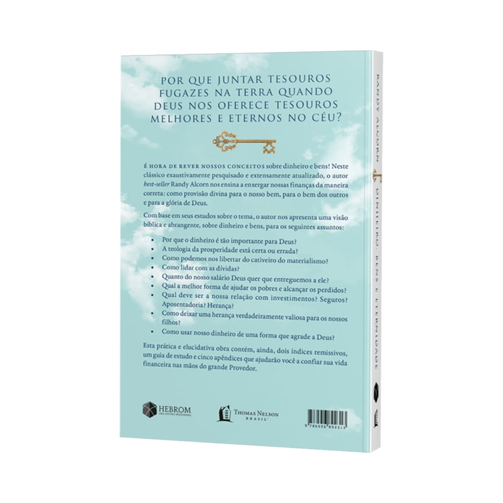 Dinheiro Bens e Eternidade | Randy Alcorn