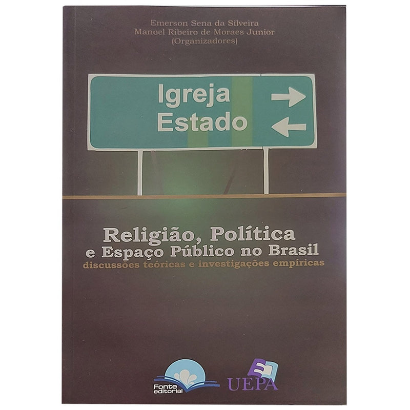 Religião e Política e Espaço Público no Brasil | Emerson Sena da Silveira