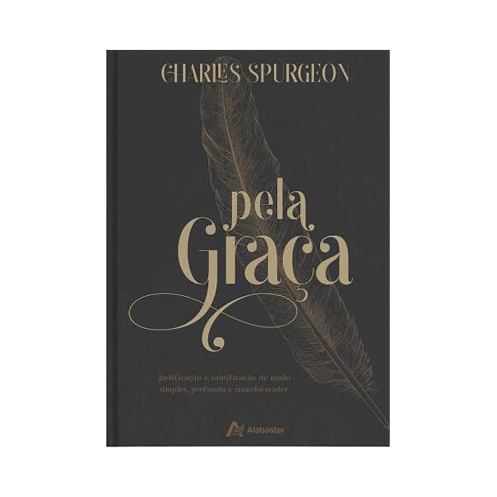 Pela Graça | Charles Spurgeon