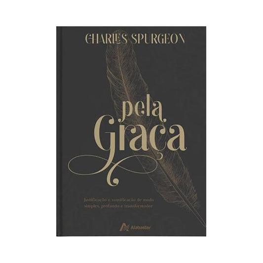 Pela Graça | Charles Spurgeon