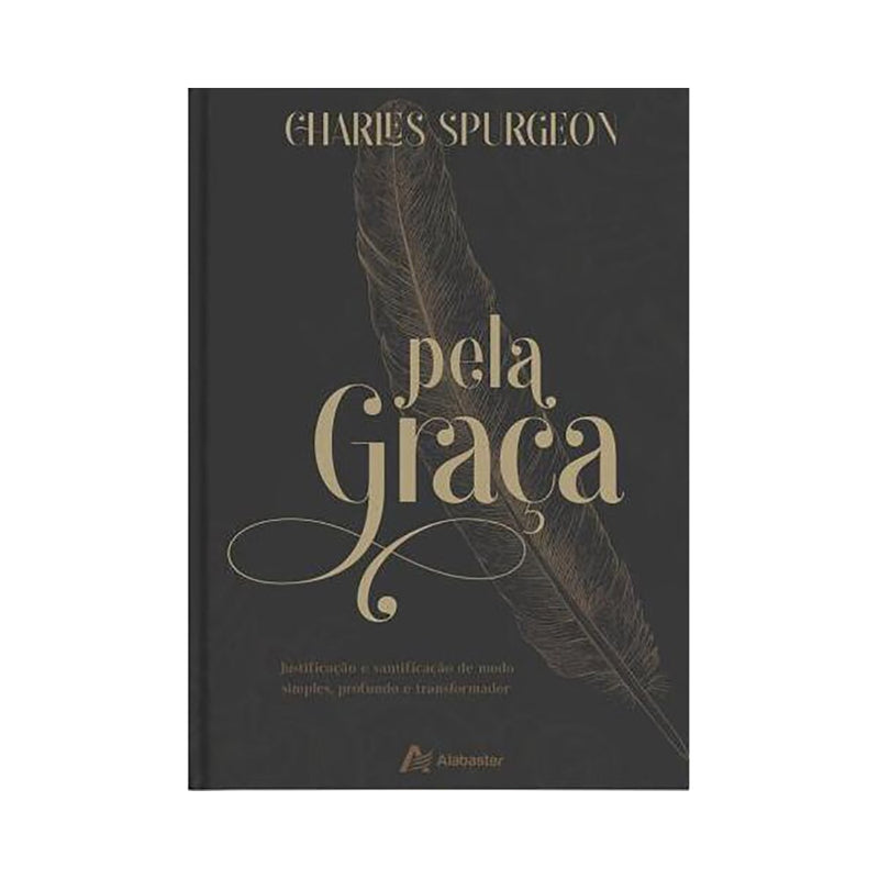 Pela Graça | Charles Spurgeon