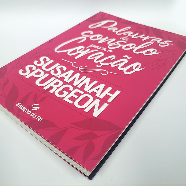 Palavras de Consolo para o Coração | Susannah Spurgeon