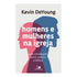 Homens e Mulheres na Igreja | Kevin DeYoung