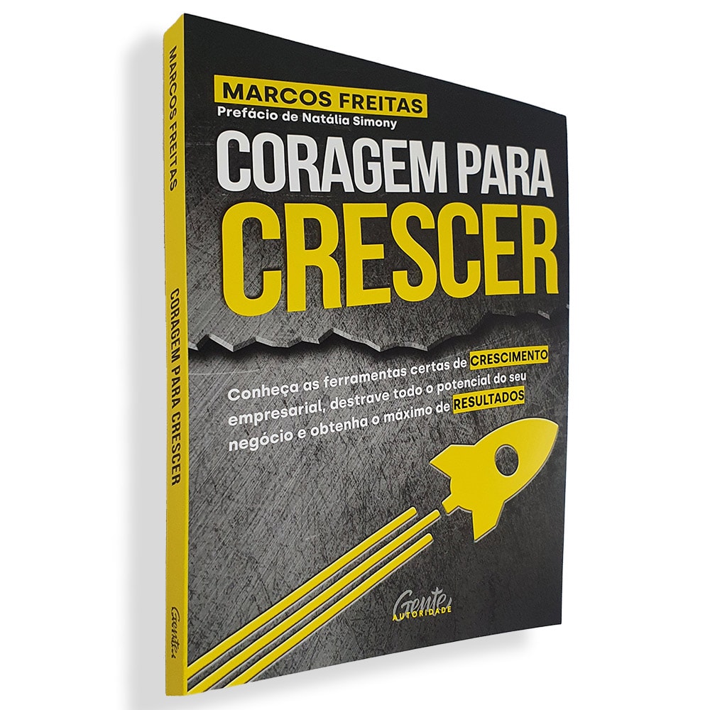 Coragem Para Crescer | Marcos Freitas