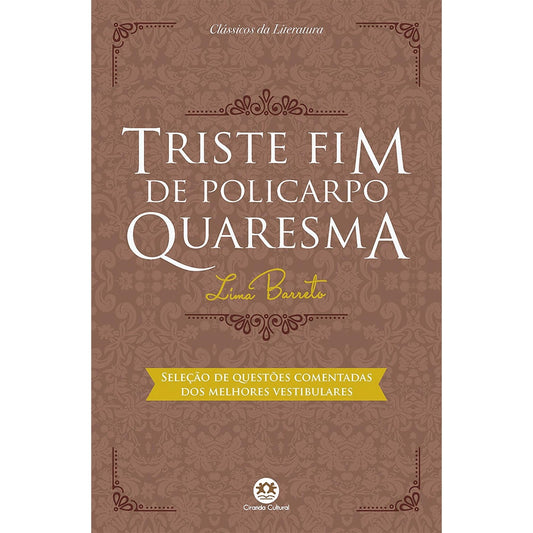 Triste Fim de Policarpo Quaresma | Lima Barreto
