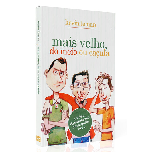 Mais Velho do Meio ou Caçula | Kevin Leman