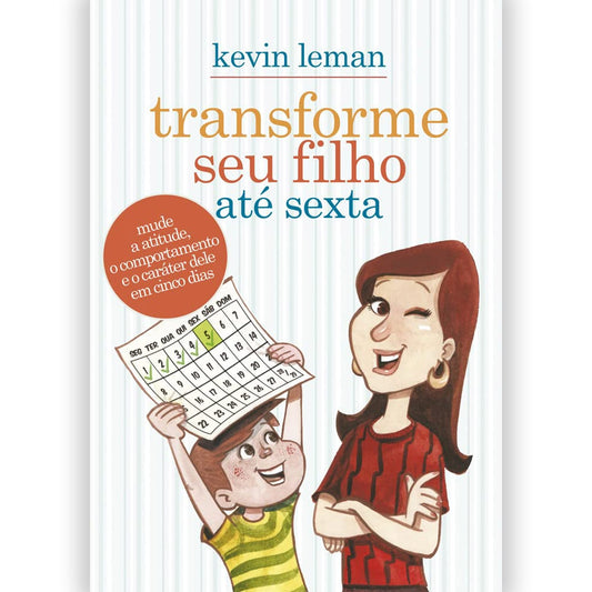 Transforme seu Filho até Sexta | Kevin Leman