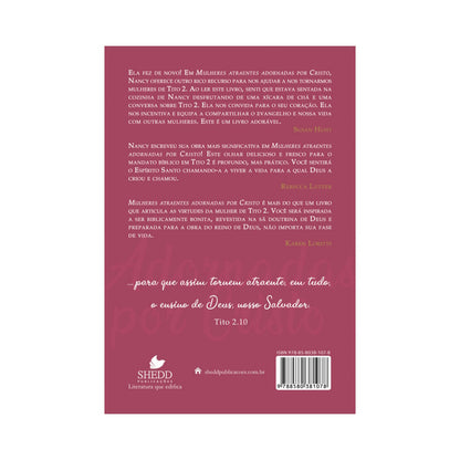 Mulheres Atraentes Adornadas por Cristo | Narcy DeMoss Wolgemuth