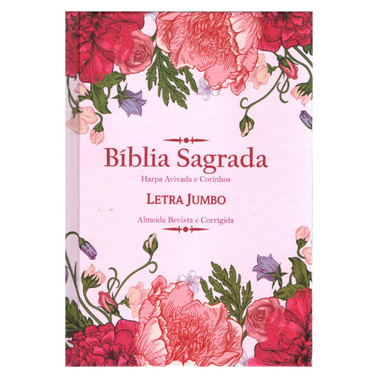 Bíblia Sagrada Letra Jumbo | ARC | Capa Dura Floral Rosa