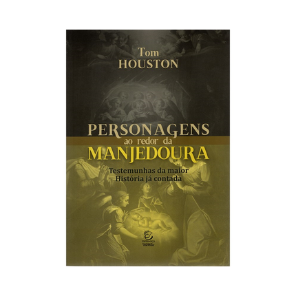 Personagens ao Redor da Manjedoura | Tom Houston