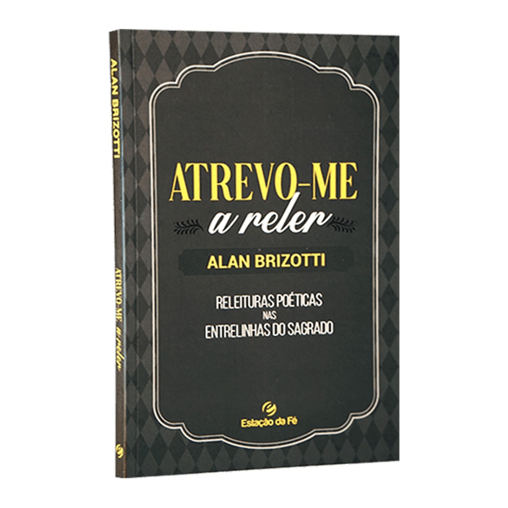 Atrevo-me a Reler | Alan Brizotti