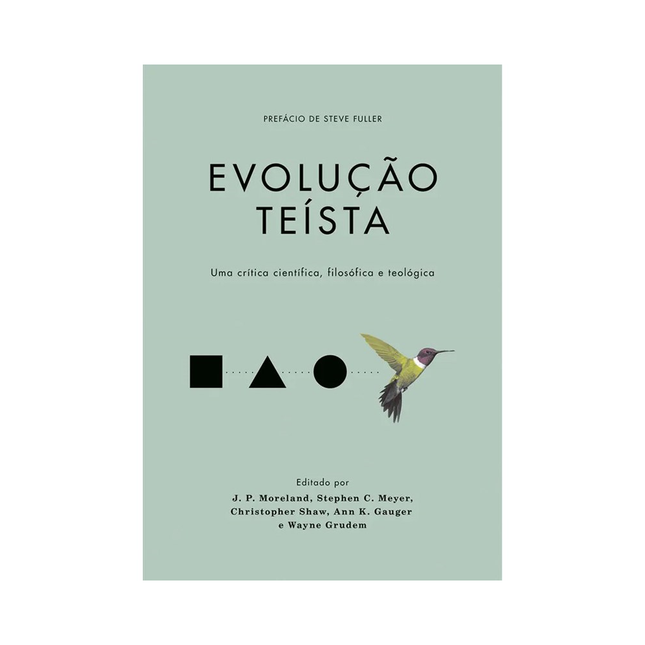 Evolução Teísta | Wayne Grudem e J P Moreland