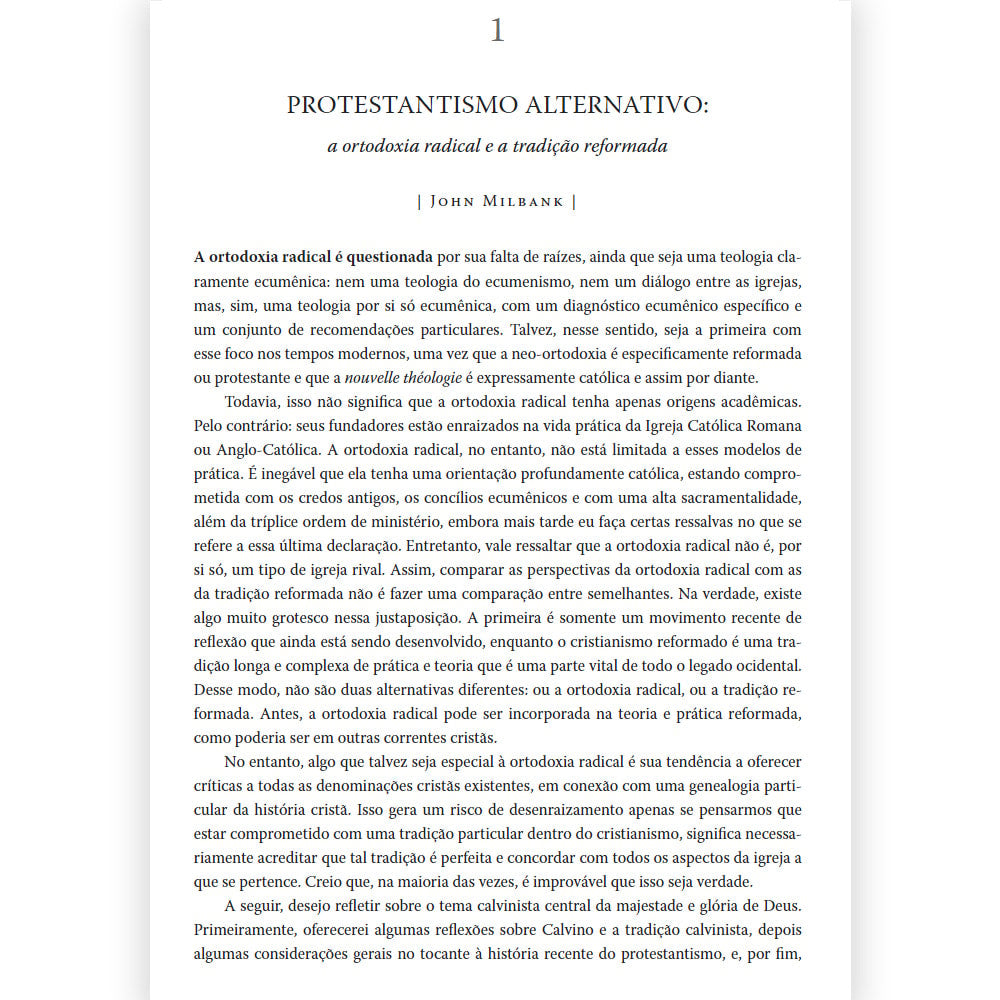 A Ortodoxia Radical e a Tradição Reformada | James KA Smith