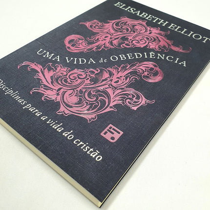 Uma Vida de Obediência | Elisabeth Elliot
