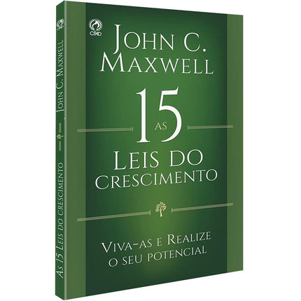 As 15 Leis do Crescimento | John C Maxwell