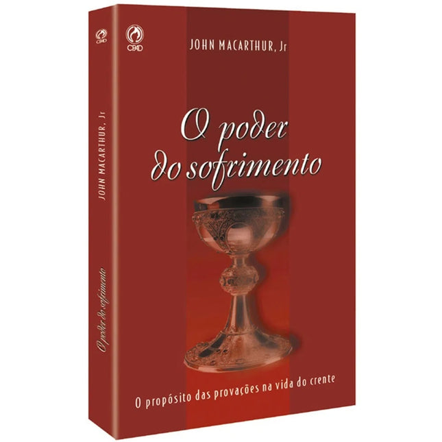O Poder do Sofrimento | John MacArthur