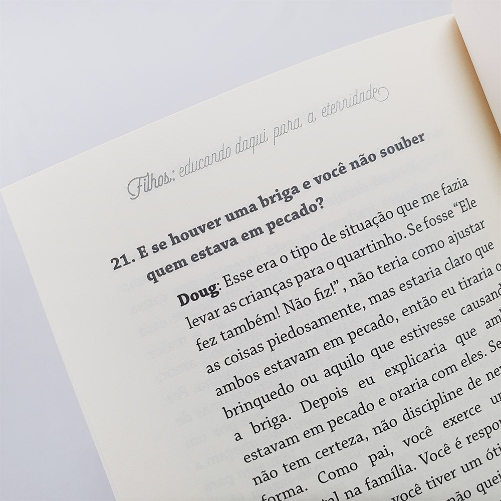 Filhos Educando Daqui Para A Eternidade | Douglas Wilson