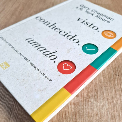 Visto Conhecido Amado | Gary Chapman e R York Moore