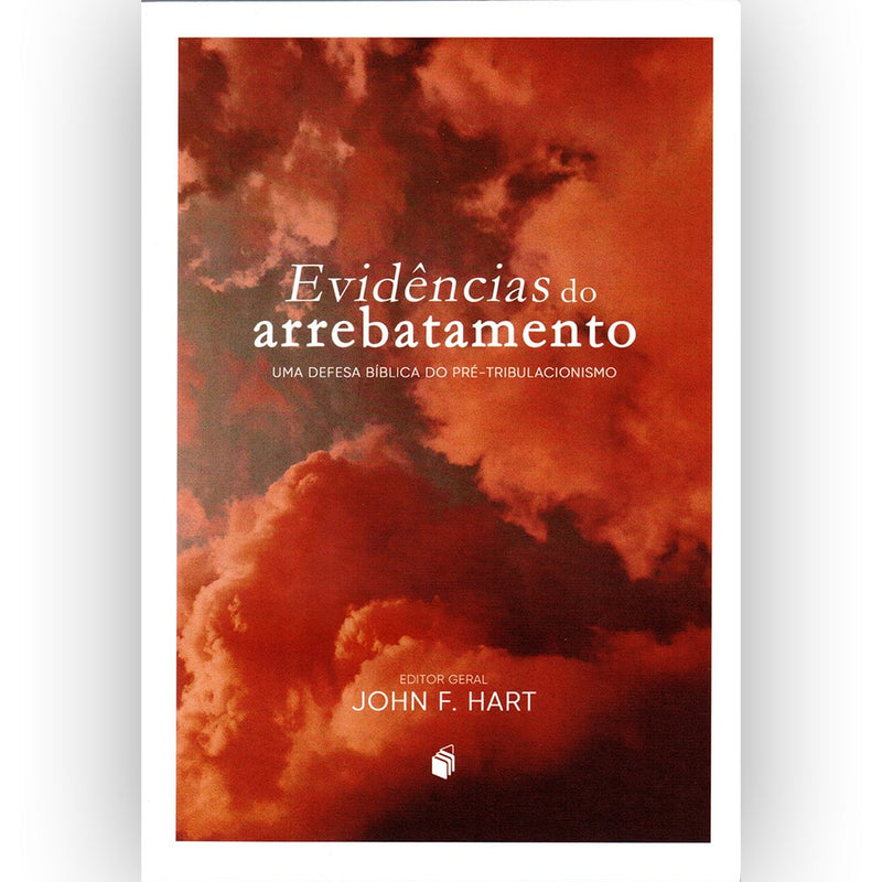 Evidências do Arrebatamento | John F Hart