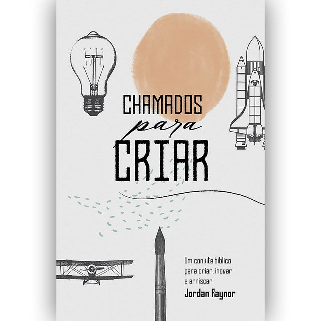 Chamados Para Criar | Jordan Raynor