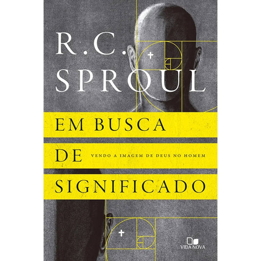 Em busca de Significado | R C Sproul
