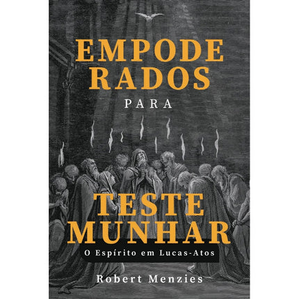 Empoderados para Testemunhar | Robert Menzies