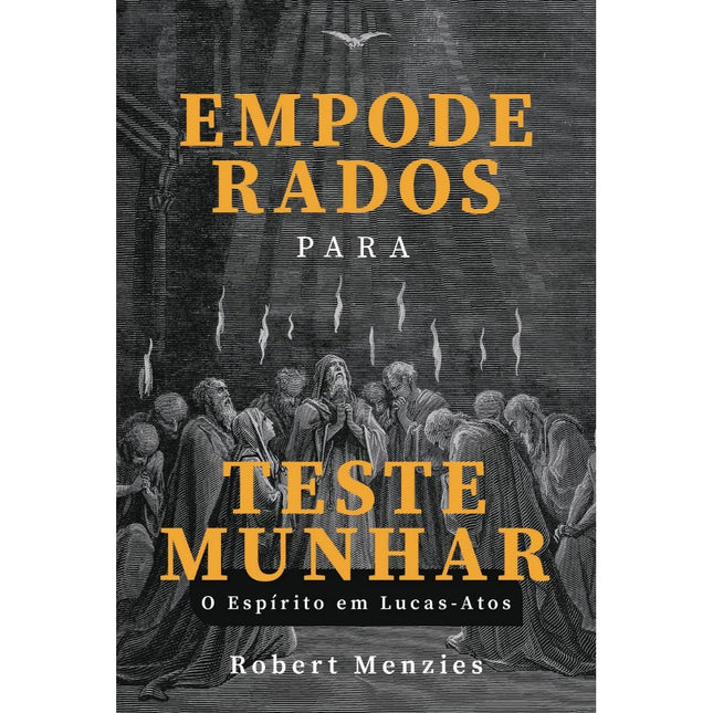 Empoderados para Testemunhar | Robert Menzies