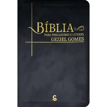 Bíblia Para Pregadores e Líderes Geziel Gomes | ARC | Capa Luxo Preta