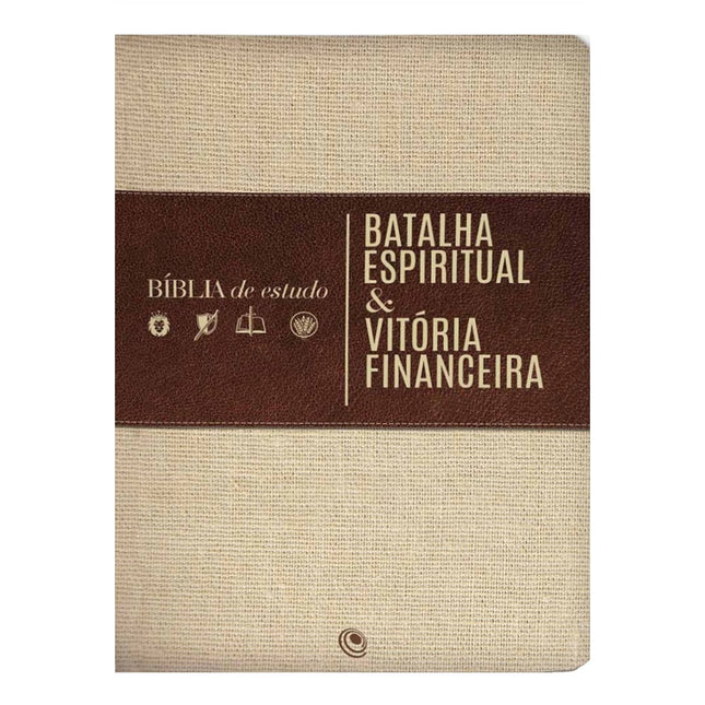 Bíblia de Estudo | Batalha Espiritual e Vitória Financeira | ARC | Capa Luxo Bege