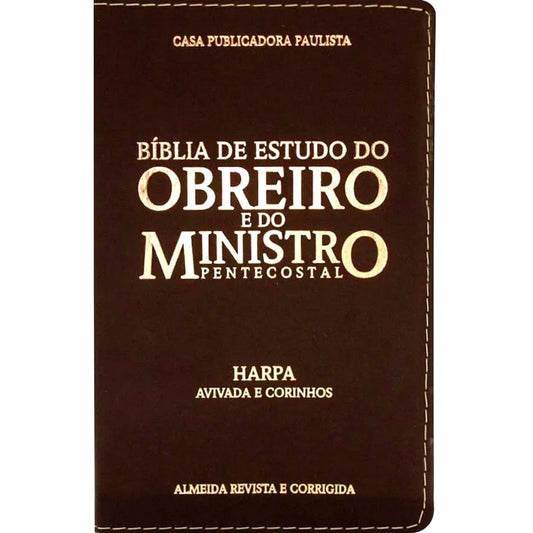 Bíblia De Estudo Do Obreiro Pentecostal | ARC | Harpa Avivada e Corinhos | Capa Luxo Bordo