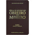 Bíblia De Estudo Do Obreiro E Do Ministro Pentecostal | ARC | Harpa Avivada e Corinhos | Capa Luxo Marrom