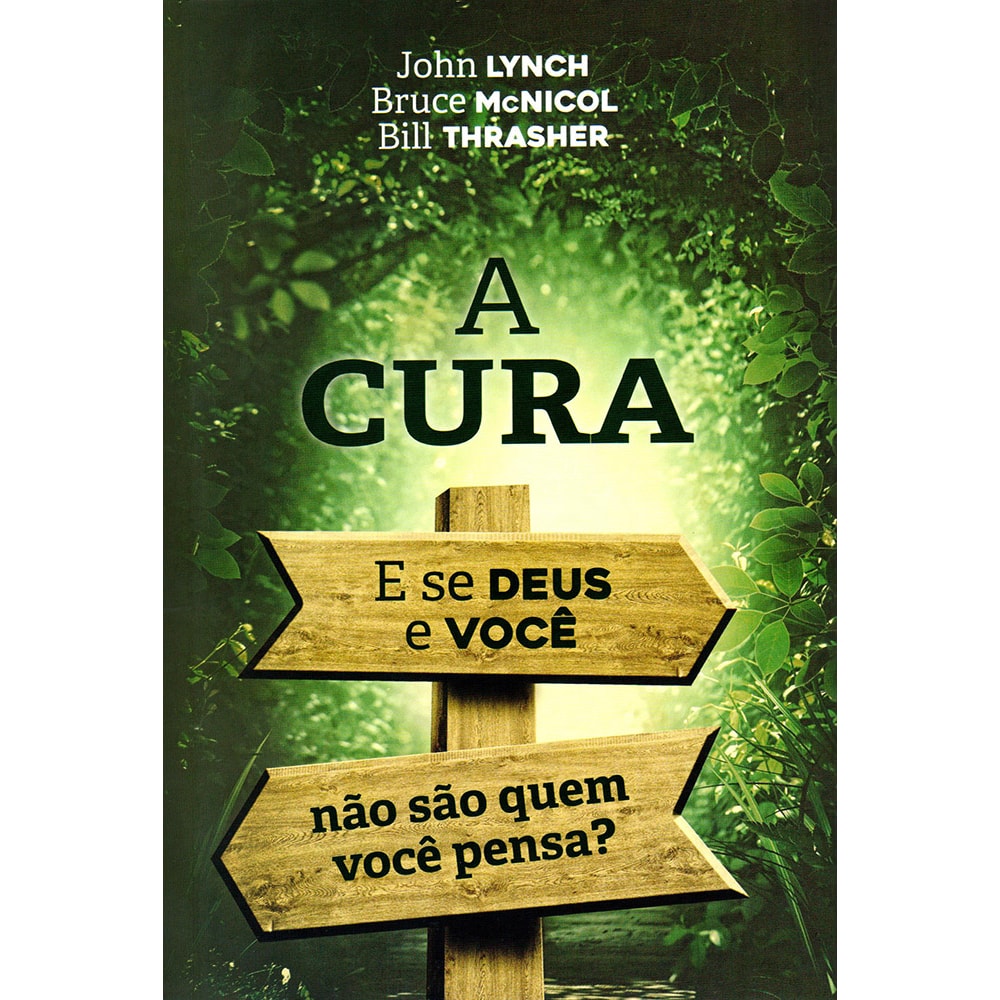 A Cura | John Lynch Bruce McNicol e Bill Thrasher