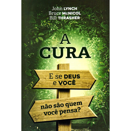 A Cura | John Lynch Bruce McNicol e Bill Thrasher