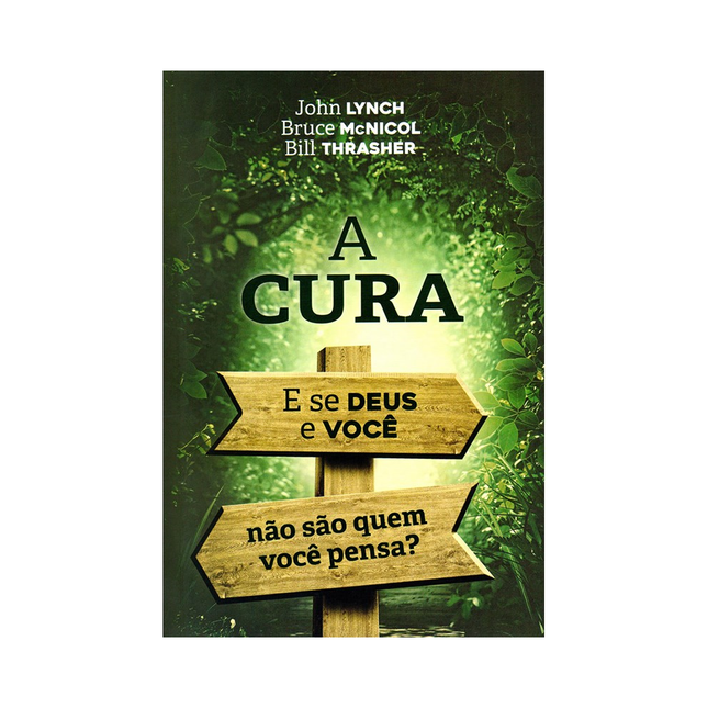 A Cura | John Lynch Bruce McNicol e Bill Thrasher