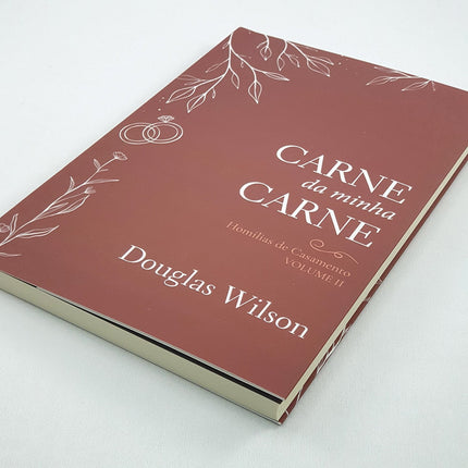 Carne da Minha Carne | Douglas Wilson