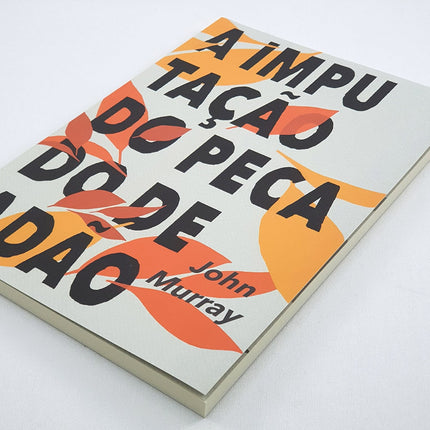 A Imputação do Pecado de Adão | John Murray