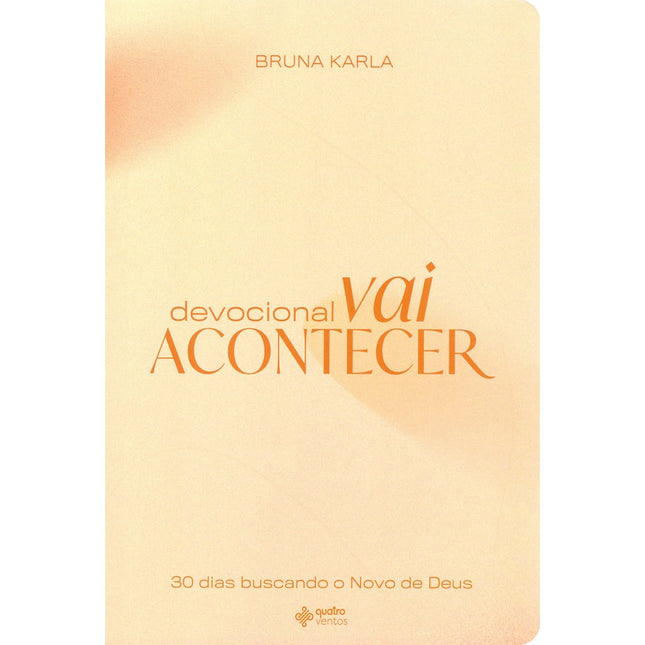 Devocional Vai Acontecer | Bruna Karla