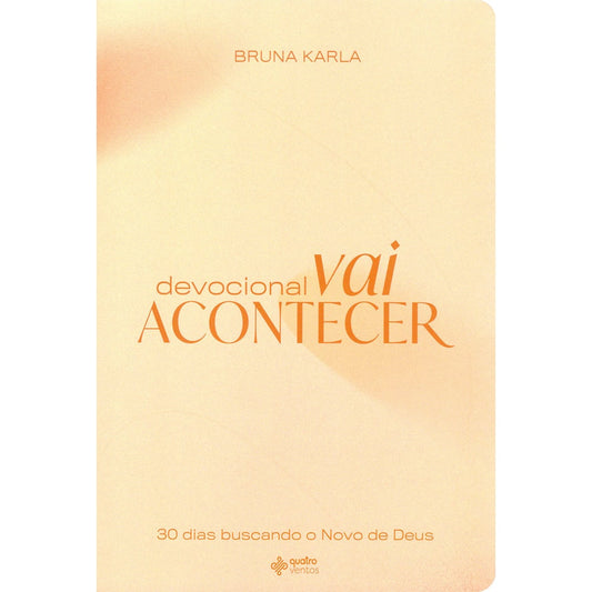 Devocional Vai Acontecer | Bruna Karla