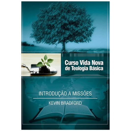 Introdução a Missões | Vol 14 | Curso Vida Nova de Teologia Básica