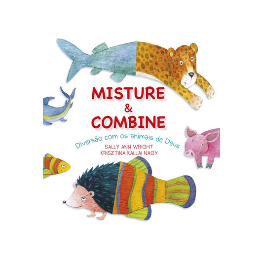 Misture e Combine | Sally Ann Wright