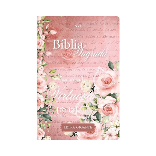 Bíblia Sagrada Mulher Virtuosa | NVI | Letra Gigante | Capa Dura