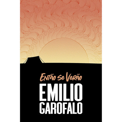 Então se Verão | Emilio Garofalo Neto