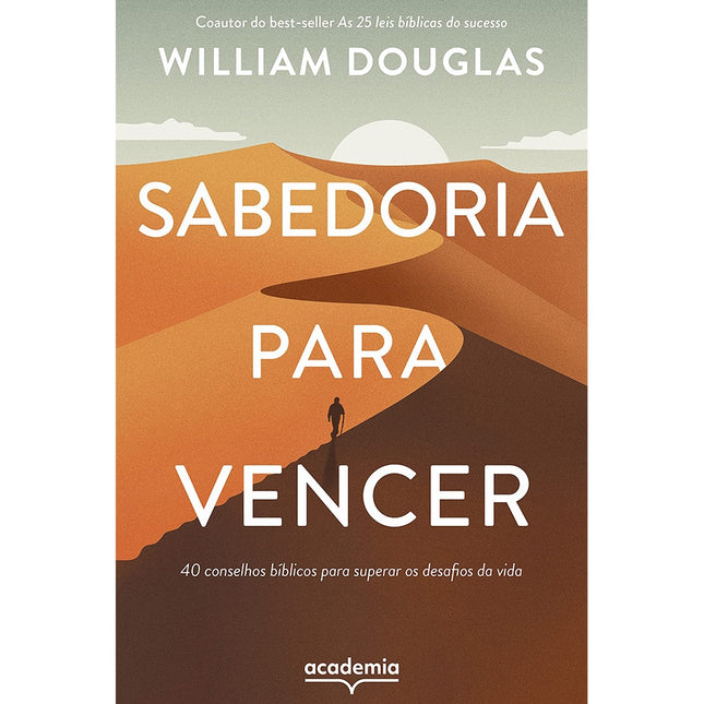 Sabedoria Para Vencer | William Douglas