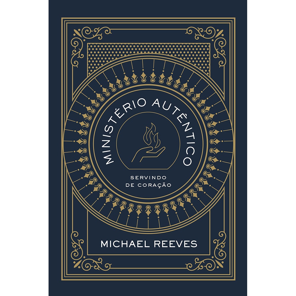 Ministério Autêntico | Michael Reeves