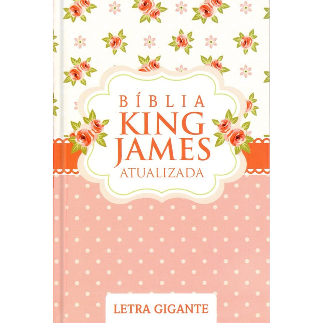 Bíblia King James Atualizada Scrap Book | KJA | Letra Gigante | Capa Dura