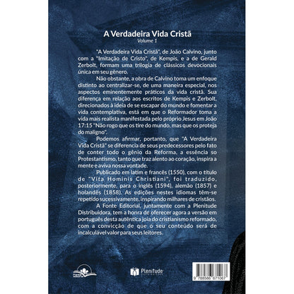A Verdadeira Vida Cristã | Calvino e Lutero | Vol. 1 e 2