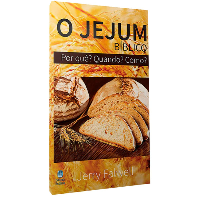 O Jejum Bíblico | Jerry Falwell