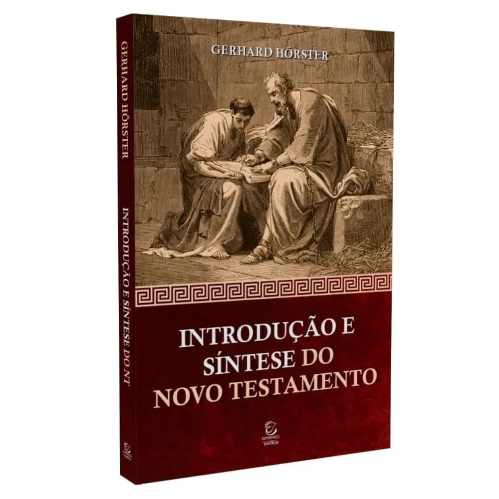 Introdução e Síntese do Novo Testamento | 4ª Geração | Gerhard Hörster