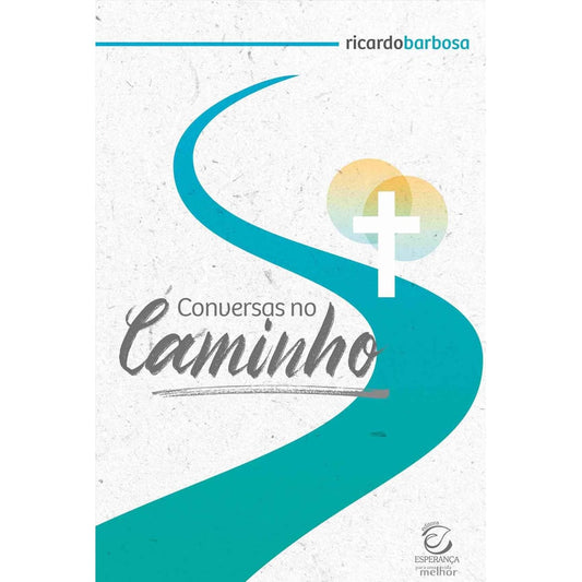 Conversas no Caminho | Ricardo Barbosa