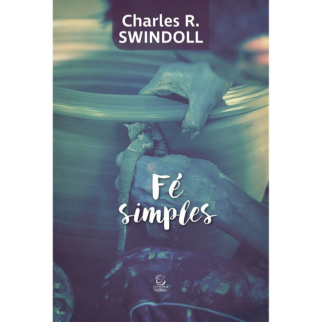 Fé Simples | Charles R Swindoll